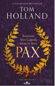 Pax: Roma’nın Altın Çağında Savaş ve Barış