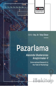 Pazarlama Alanında Uluslararası Araştırmalar - 5