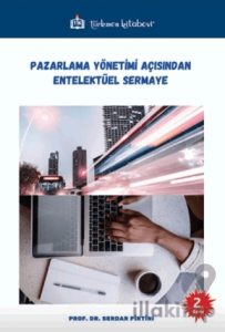 Pazarlama Yönetimi Açısından Entelektüel Sermaye