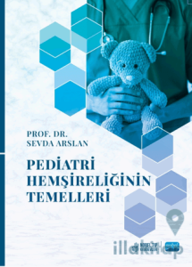 Pediatri Hemşireliğinin Temelleri