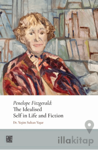 Penelope Fitzgerald: The Idealised Self In Life And Fiction