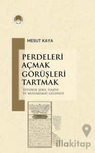 Perdeleri Açmak Görüşleri Tartmak