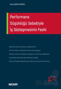 Performans Düşüklüğü Sebebiyle İş Sözleşmesinin Feshi
