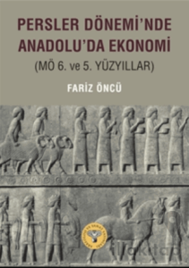 Persler Dönemi'nde Anadolu'da Ekonomi