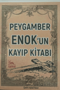 Peygamber Enok'un Kayıp Kitabı