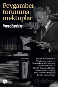 Peygamber Torununa Mektuplar