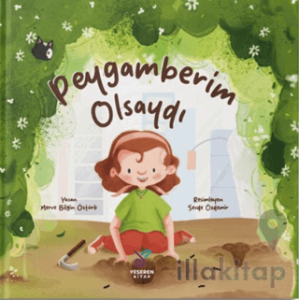 Peygamberim Olsaydı