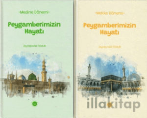 Peygamberimizin Hayatı Mekke - Medine Dönemi (1-2 Set)