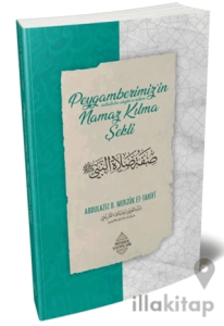 Peygamberimiz'in Namaz Kılma Şekli