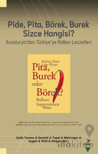Pide, Pita, Börek, Burek Sizce Hangisi