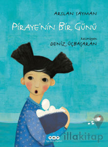 Piraye'nin Bir Günü