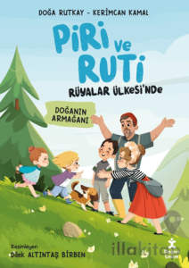 Piri ve Ruti Rüyalar Ülkesi'nde - Doğanın Armağanı