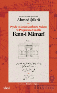 Piyade ve Süvari Sınıflarına Mahsus ve Programına Muvafık Fenn-i Mimarî