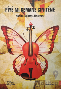 Pıye Mı Kemane Cınıtene