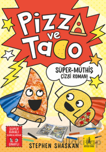Pizza ve Tako - Süper Müthiş Çizgi Roman