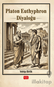 Platon Euthyphron Diyaloğu