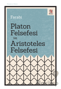 Platon Felsefesi ve Aristoteles Felsefesi