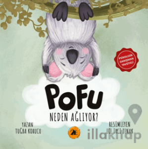 Pofu Neden Ağlıyor?