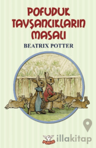 Pofuduk Tavşancıklar’ın Masalı