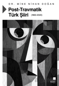 Post-Travmatik Türk Şiiri1860-2020)