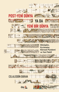 Post - Yeni Dünya Ya Da Yeni Bir Dünya