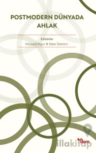 Postmodern Dünyada Ahlak