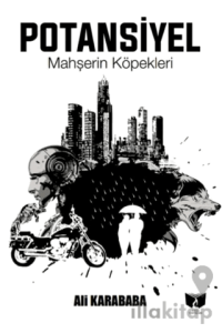 Potansiyel Mahşerin Köpekleri