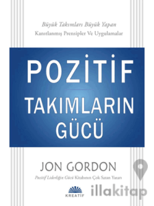 Pozitif Takımların Gücü