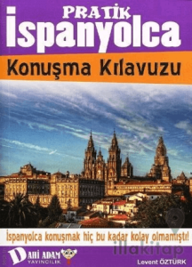 Pratik İspanyolca Konuşma Kılavuzu