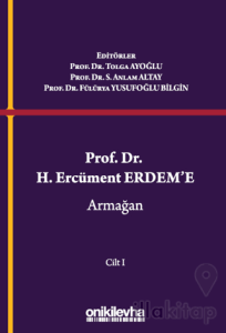 Prof. Dr. H. Ercüment Erdem'e Armağan (2 Cilt)