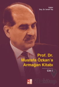 Prof. Dr. Mustafa Özkan’a Armağan Kitabı - 2