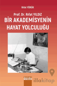 Prof. Dr. Rıfat Yıldız: Bir Akademisyenin Hayat Yolculuğu
