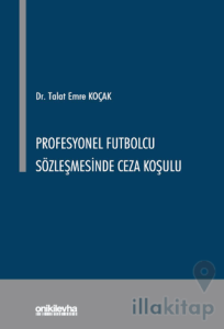 Profesyonel Futbolcu Sözleşmesinde Ceza Koşulu
