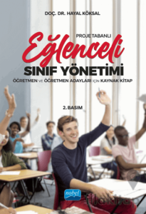 Proje Tabanlı Eğlenceli Sınıf Yönetimi