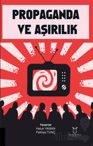 Propaganda ve Aşırılık