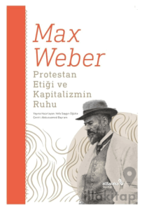 Protestan Etiği ve Kapitalizmin Ruhu