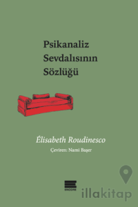 Psikanaliz Sevdalısının Sözlüğü
