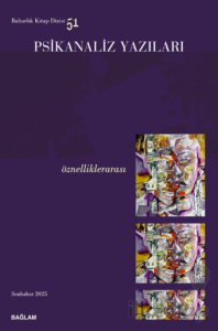 Psikanaliz Yazıları – 51
