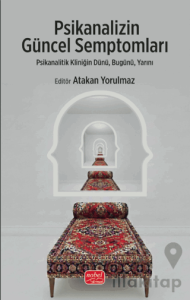 Psikanalizin Güncel Semptomları