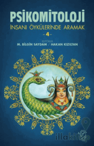 Psikomitoloji-İnsanı Öykülerinde Aramak 4
