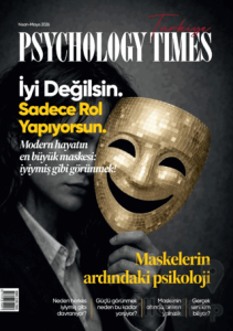 Psychology Times Dergisi Sayı: 1 Mayıs - Haziran 2026
