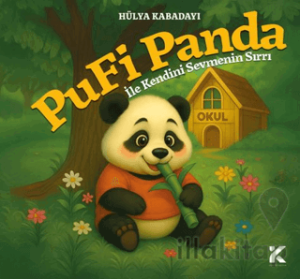Pufi Panda İle Kendini Sevmenin Sırrı