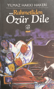 Rahmetliden Özür Dile