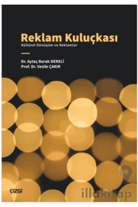 Reklam Kuluçkası - Kültürel Dönüşüm ve Reklamlar