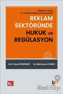 Reklam Sektöründe Hukuk ve Regülasyon