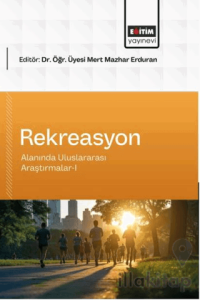Rekreasyon Alanında Uluslararası Araştırmalar - 1