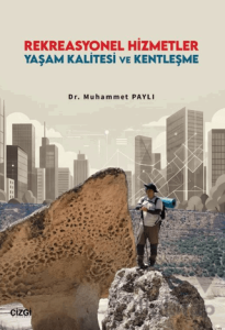 Rekreasyonel Hizmetler Yaşam Kalitesi ve Kentleşme