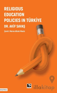 Relıgıous Educatıon Polıcıes In Türkiye