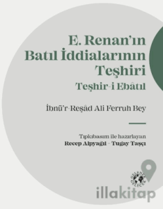 Renan’ın Batıl İddialarının Teşhiri