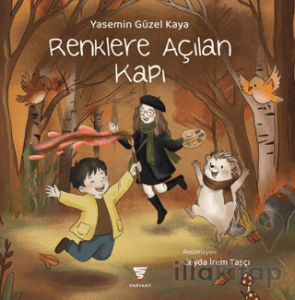 Renklere Açılan Kapı